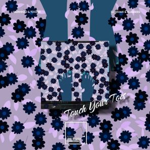 LaErhnzo, TooZee – Touch Your Toes