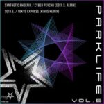 Sota S., Synthetic Phoenix – Parklife, Vol.6