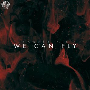 SONETS DJS – We Can Fly