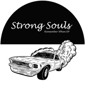 Strong Souls – Remember When