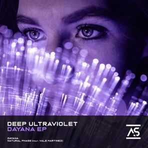 Deep Ultraviolet, Vale Martinez – Dayana