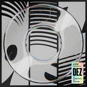 Dez – So Beautiful / Overtime