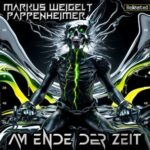 Markus Weigelt, Pappenheimer – Am Ende Der Zeit