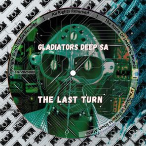 Gladiators Deep SA – The Last Turn