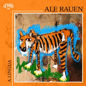 Ale Rauen – A Lingua