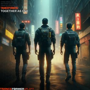 Tranceformerz – Together as One