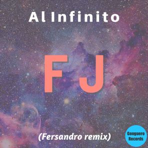 FJ, Fersandro – Al Infinito