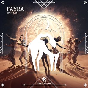 Cafe De Anatolia, Tony Kay – Fayra