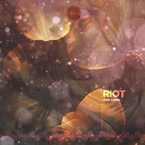 Riot – Oh Lord