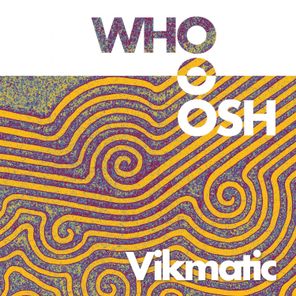 Danilo Braca, Vikmatic – Whoosh