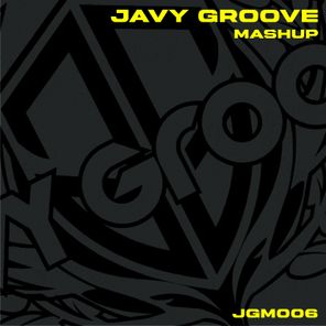 Javy Groove – Mashup