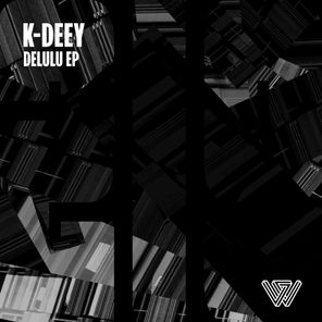 K-Deey – Delulu