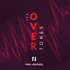 Nana arenales – It’s Overtones