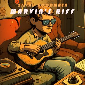 Zillah GoodmaEn – Marvin’s Riff