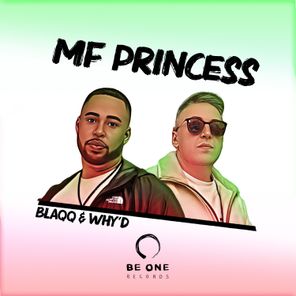 Blaqq & Why’d – Mf Princess