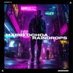 Mario Ochoa – Raindrops