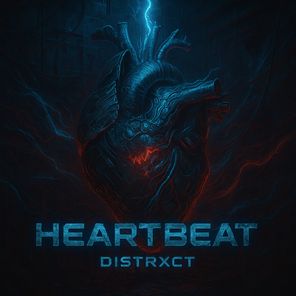 DISTRXCT – HEARTBEAT