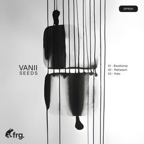 Vanii – Seeds