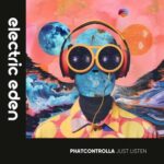 PHATcontrolla – Just Listen