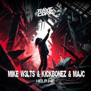 Mike W3lts, Kickbonez – Help Me