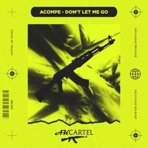 Acompe – Don’t Let Me Go