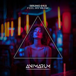 Bruno (HU) – Feel My Music
