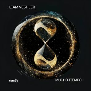 Liam Veshler – Mucho Tiempo