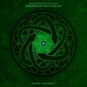 EYEawake, ALEJANDRO – Sounds of Nature