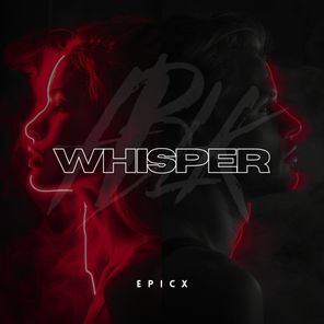 EPICX – Whisper (Extended Mix)