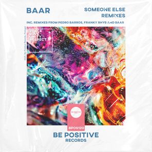 Baar, Pedro Barros – Someone Else (Remixes)
