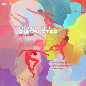 EMNEMS – Don’t Get Distracted