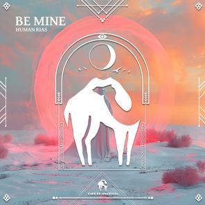 Cafe De Anatolia, Human Rias – Be Mine