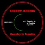 Andrew Janders – Country in Trouble