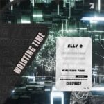 Cool 7rack, Elly C – Waisting Time