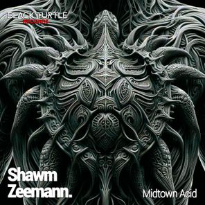 Shawm, Zeemann. – Midtown Acid