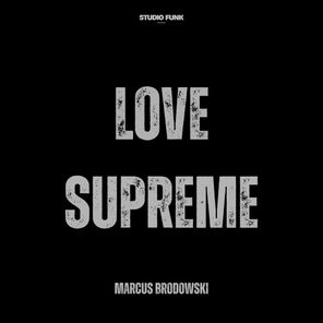 Marcus Brodowski – Love Supreme