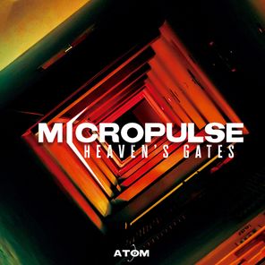 Micropulse (aka Andromeda) – Heaven’s Gates