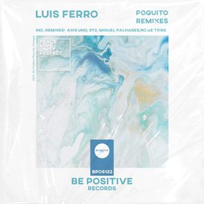 Luis Ferro, Noise Tribe – Poquito (Remixes)