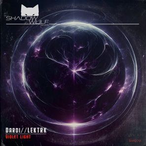 LEKTRK, Dardi – Violet Light