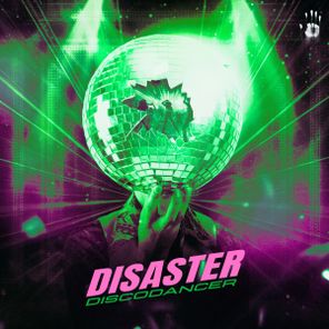 Disaster – Discodancer