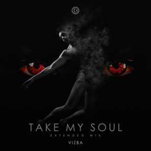 VIZBA – Take My Soul