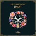 Coloü Befu, Fabricio Gutiérrez – Luxury