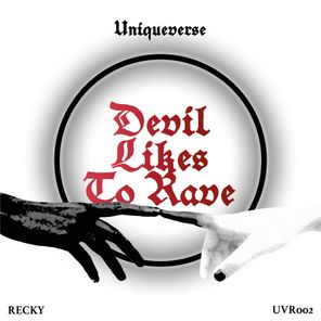 RECKY – Devil Likes to Rave