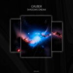 Gruber AR – Shadows Dream