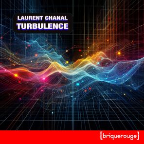 Laurent Chanal, Steve Sibra – Turbulence