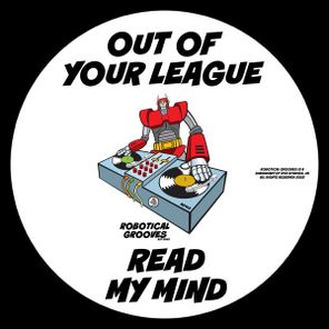 Out Of Your League – Read My Mind