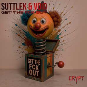 Suttlek, VOID – Get the FCK Out