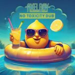 Axel Boy – No Toxicity Dub