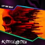 Kritycal System – Let The Beat