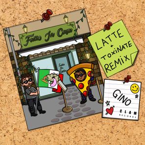 Gino, Toxinate – Fatto In Casa (Latte & Toxinate Remix)
